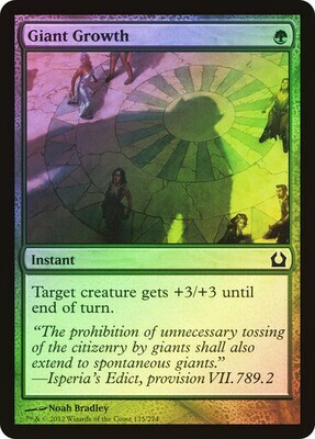 Giant Growth
Return to Ravnica
English
Foil