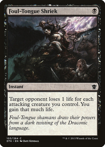Foul-Tongue Shriek
Dragons of Tarkir
English
Non-foil