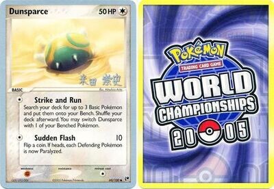 Dunsparce - 60/100 - 2005 World Championship Card
World Championship 2005 Singles