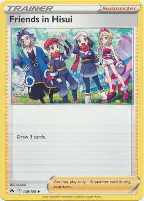 Friends in Hisui - 130/159 - Uncommon Crown Zenith Singles