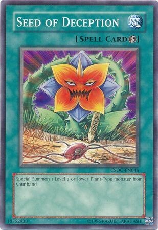 Seed of Deception - CSOC-EN046 - Common Unlimited
Crossroads of Chaos [CSOC] Unlimited Singles