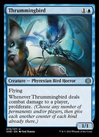 Thrummingbird 072/271
Phyrexia All Will Be One Singles(español)