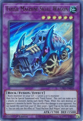 Fossil Machine Skull Wagon - GFP2-EN020 - Ultra Rare 1st Edition Ghosts From The Past: The 2nd Haunting 1st Edition Singles