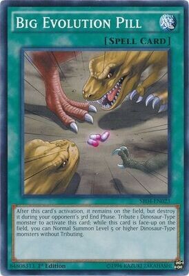 Big Evolution Pill - SR04-EN023 - Common 1st Edition Structure Deck: Dinosmasher&#39;s Fury 1st Edition Singles