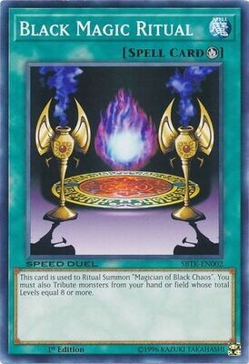 Black Magic Ritual - SBTK-EN002 - Common 1st Edition Speed Duel: Trials of the Kingdom Singles (espanol)