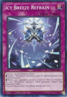 Icy Breeze Refrain - MP22-EN040 - Common 1st Edition
2022 Mega-Tin: Pharaoh&#39;s Gods 1st Edition Singles