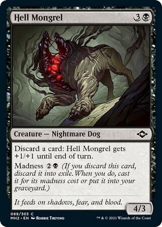 Hell Mongrel 088/303
Modern Horizons 2 Singles