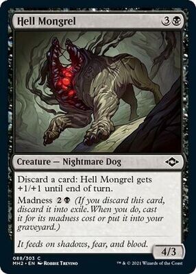 Hell Mongrel 088/303
Modern Horizons 2 Singles