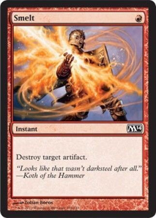 Smelt
Magic 2014 (M14) Singles (Español)