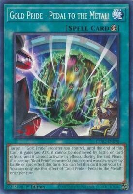 Gold Pride - Pedal to the Metal! - CYAC-EN090 - Common 1st Edition Cyberstorm Access 1st Edition Singles