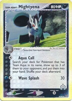 TS Team Aqua&#39;s Mightyena - 30/95 - Uncommon Reverse Holo
Ex Team Magma vs. Team Aqua Reverse Holo Singles