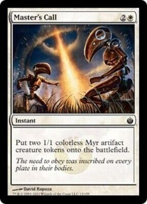 Master&#39;s Call
Mirrodin Besieged Singles