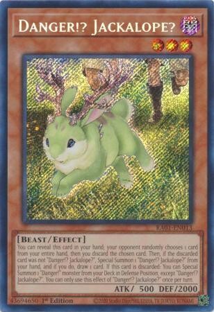 SJ Danger!? Jackalope? - RA01-EN013 - Secret Rare
25th Anniversary Rarity Collection Singles