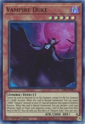 Vampire Duke - GFP2-EN073 - Ultra Rare 1st Edition Ghosts From The Past: The 2nd Haunting 1st Edition Singles