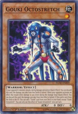 Gouki Octostretch - FLOD-EN009 - Common 1st Edition
Flames of Destruction 1st Edition Singles