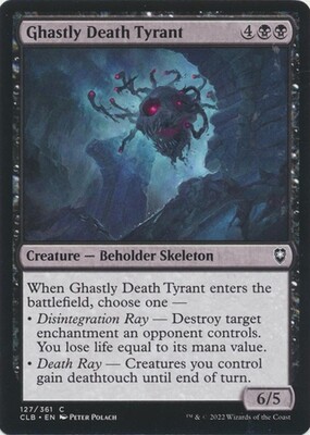 Ghastly Death Tyrant 127/361 - Commander Legends: Battle for Baldur&#39;s Gate Singles