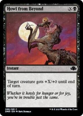 Howl from Beyond 088/261
Dominaria Remastered Singles