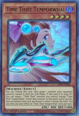 Time Thief Temporwhal - GFP2-EN044 - Ultra Rare 1st Edition Ghosts From The Past: The 2nd Haunting 1st Edition Singles
