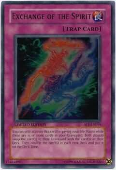 Exchange of the Spirit - SP1-EN004 - Ultra Rare
Yu-Gi-Oh! Promo Cards