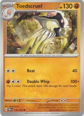 MY01 Toedscruel - 119/197 - Uncommon
Obsidian Flames Singles