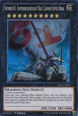 Number 81: Superdreadnought Rail Cannon Super Dora - TDIL-EN091 - Super Rare 1st Ed.
The Dark Illusion 1st Edition Singles (Espanol)