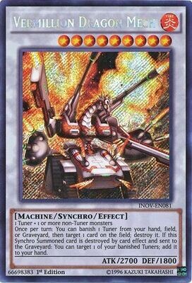 Vermillion Dragon Mech - INOV-EN081 - Secret Rare 1st Edition
Invasion Vengeance 1st Edition Singles