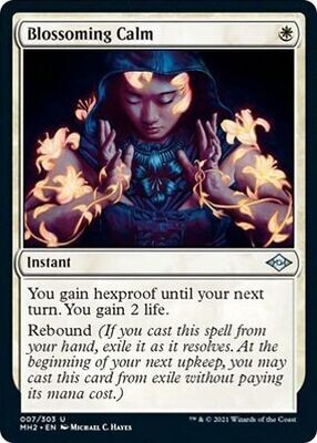 Blossoming Calm 007/303
Modern Horizons 2 Singles