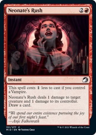 Neonate&#39;s Rush 151/277
Innistrad: Midnight Hunt Singles