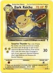 Dark Raichu - 7/110 - Holo Rare
Legendary Collection Singles
