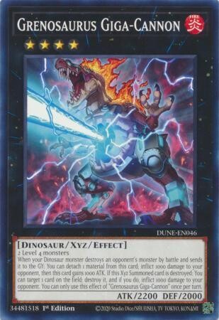 Grenosaurus Giga-Cannon - DUNE-EN046 - Common 1st Edition
Duelist Nexus 1st Edition Singles