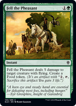 Fell the Pheasant 153/269 - Throne of Eldraine Singles
