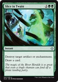 Slice in Twain 207/279
Ixalan Singles