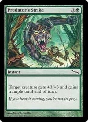 Predator&#39;s Strike
Mirrodin Singles