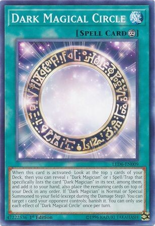 Dark Magical Circle - LED6-EN009 - Common 1st Edition Legendary Duelists: Magical Hero 1st Edition Singles