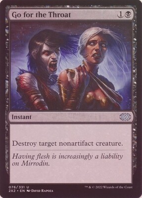 Go for the Throat 076/331 - Foil
Double Masters 2022 Foil Singles