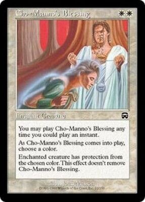 Cho-Manno&#39;s Blessing
Mercadian Masques Singles