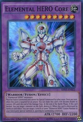 Elemental Hero Core - SHVI-ENSE2 - Super Rare Limited Edition
Shining Victories 1st Edition Singles
