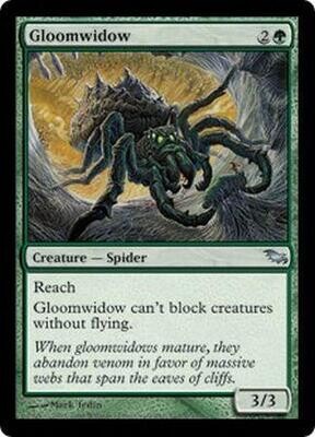Gloomwidow
Shadowmoor Singles