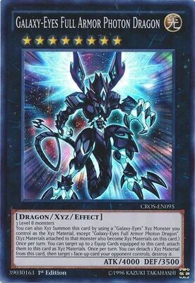 Galaxy-Eyes Full Armor Photon Dragon - CROS-EN095 - Super Rare 1st Edition
Crossed Souls 1st Edition Singles