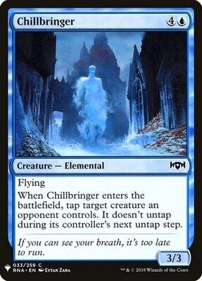Chillbringer - Mystery Booster Promo
Mystery Booster Singles  (Español)