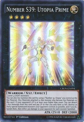Number S39: Utopia Prime - CROS-EN094 - Super Rare 1st Edition
Crossed Souls 1st Edition Singles