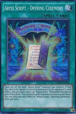 Abyss Script - Opening Ceremony - DESO-EN024 - Super Rare 1st Edition Destiny Soldiers 1st Edition Singles