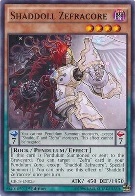 Shaddoll Zefracore - CROS-EN023 - Common 1st Edition Crossed Souls 1st Edition Singles
