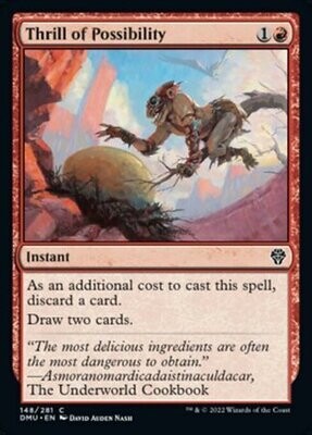 Thrill of Possibility 148/281
Dominaria United Singles