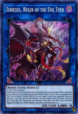 Zerrziel, Ruler of the Evil Eyed - INCH-EN031 - Secret Rare 1st Edition
The Infinity Chasers Singles