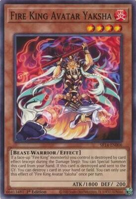 MY01 Fire King Avatar Yaksha - SR14-EN006 - Common 1st Edition
Fire Kings 1st Edition Singles