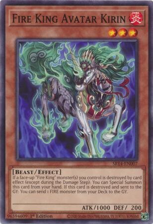 Fire King Avatar Kirin - SR14-EN007 - Common 1st Edition
Fire Kings 1st Edition Singles