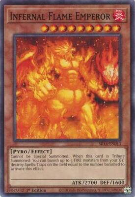 MY01 Infernal Flame Emperor - SR14-EN013 - Common 1st Edition
Fire Kings 1st Edition Singles