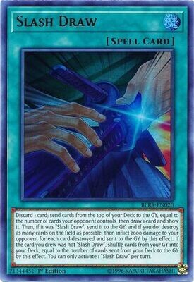 Slash Draw - BLRR-EN020 - Ultra Rare 1st Edition
Battles of Legend: Relentless Revenge Singles