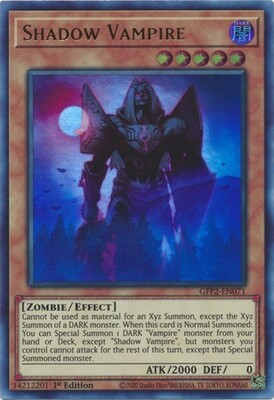 Shadow Vampire - GFP2-EN071 - Ultra Rare 1st Edition Ghosts From The Past: The 2nd Haunting 1st Edition Singles